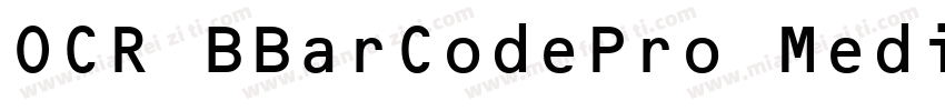 OCR BBarCodePro Medium字体转换